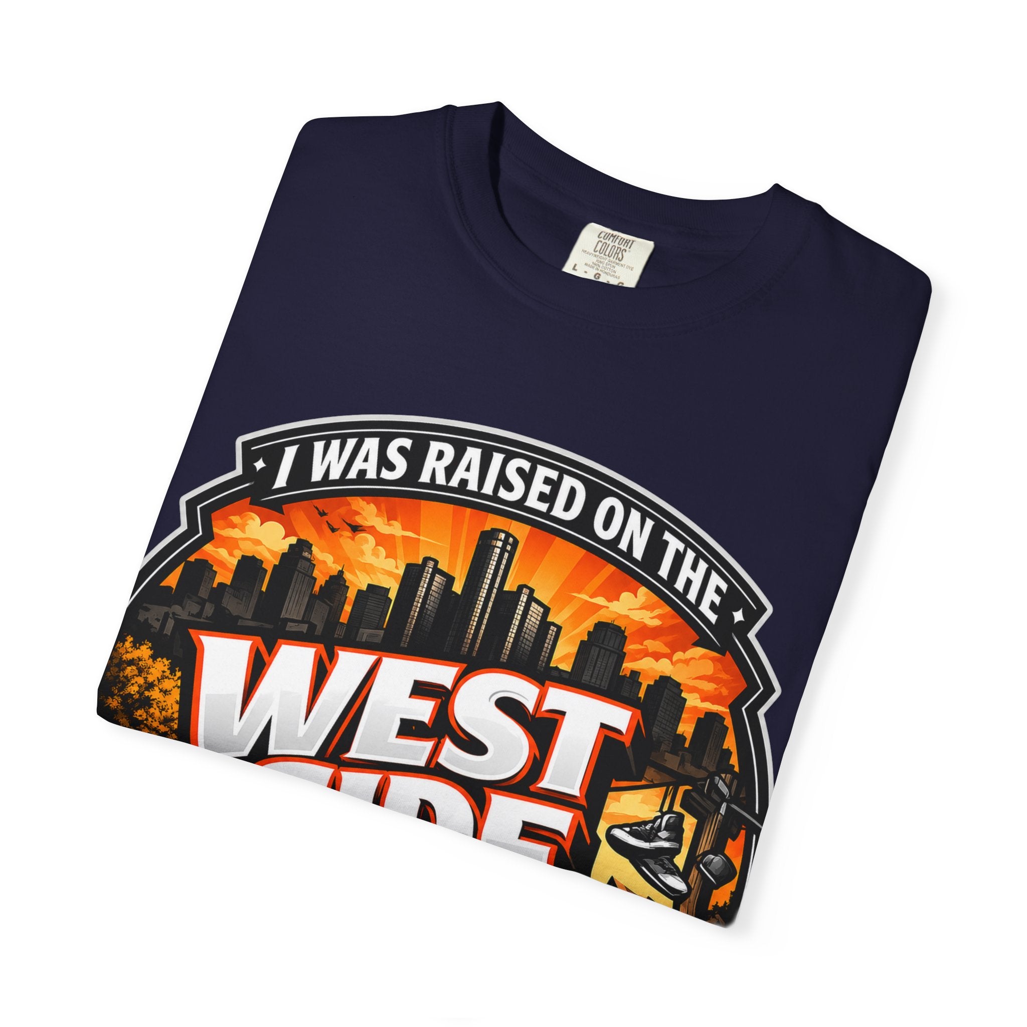 West Side of Detroit T-Shirt — I Was Raised On The West Side Graphic Tee