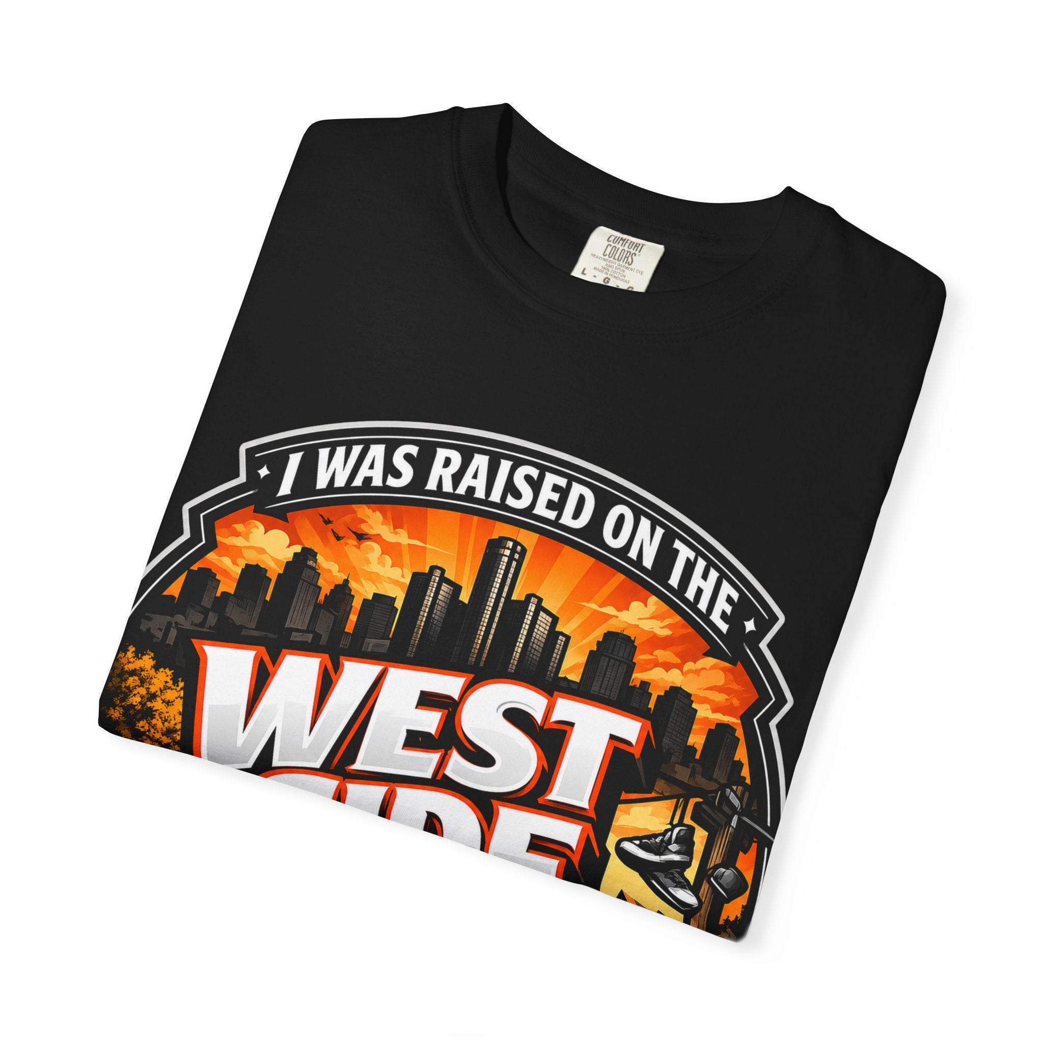 West Side of Detroit T-Shirt — I Was Raised On The West Side Graphic Tee