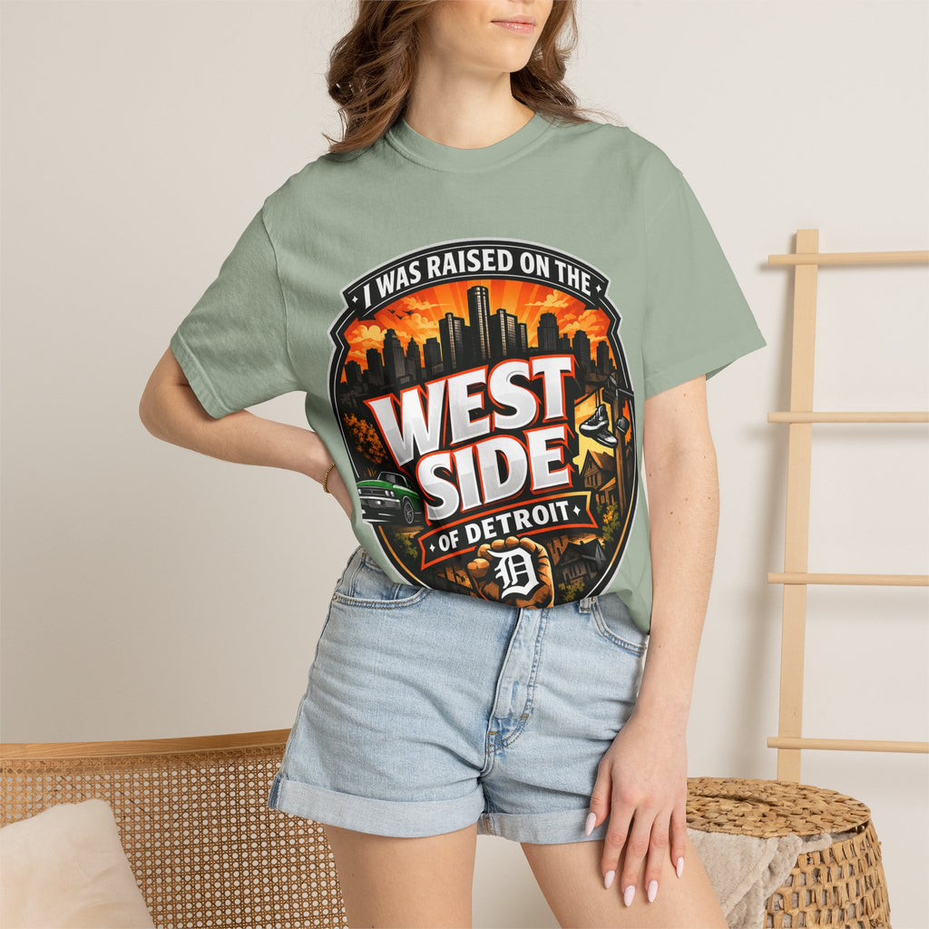 West Side of Detroit T-Shirt — I Was Raised On The West Side Graphic Tee