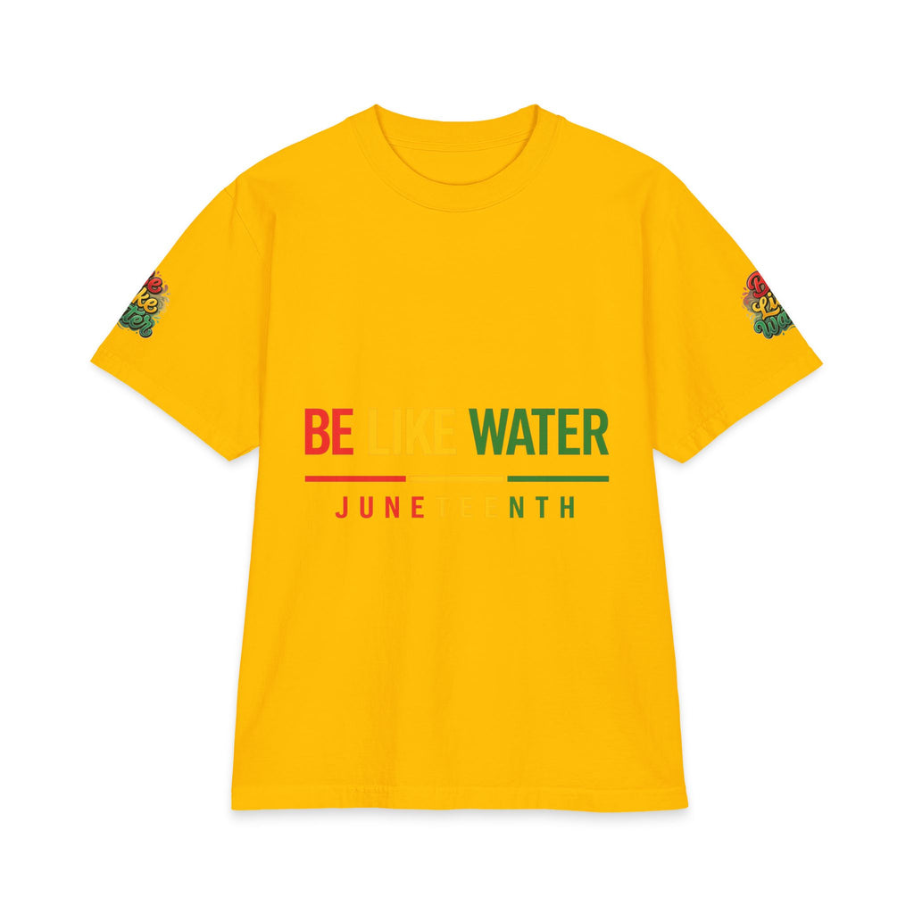 Be Like Water Juneteenth T-Shirt — Hill The Land Celebration Tee
