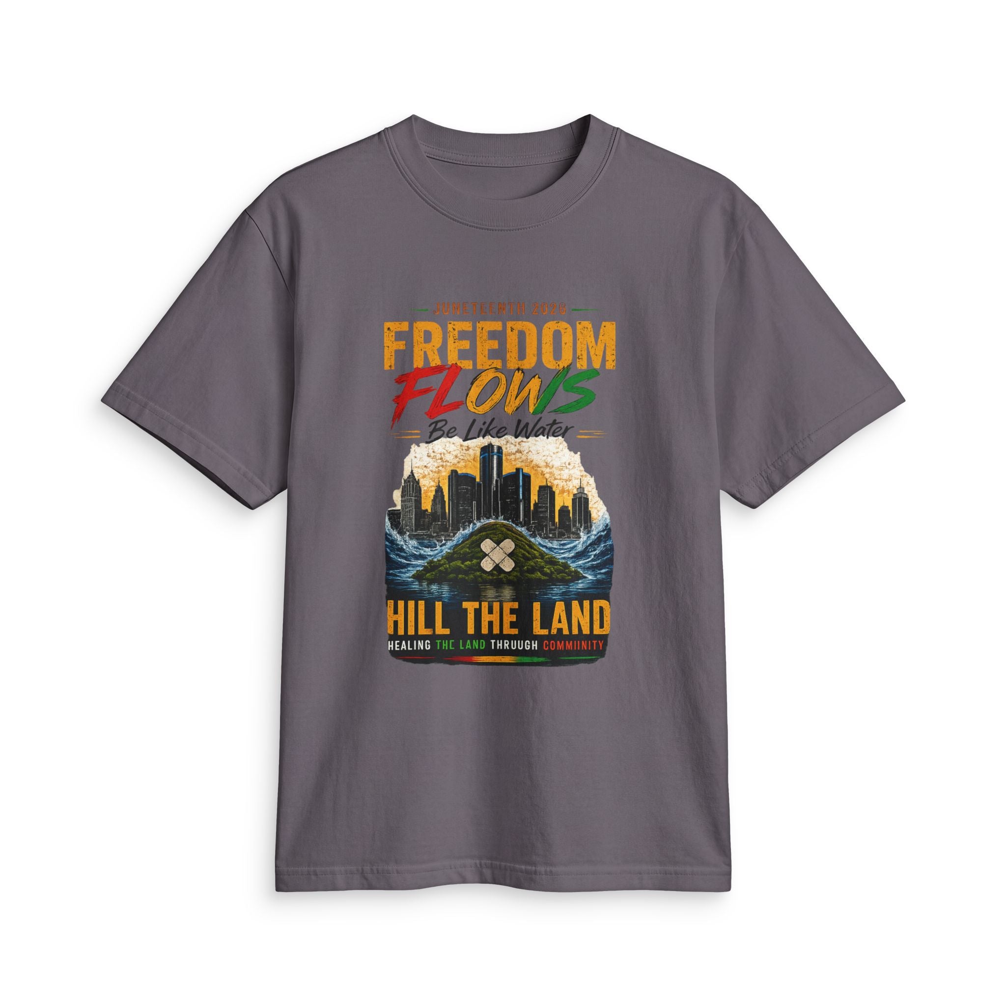 Freedom Flows Juneteenth T-Shirt — "Be Like Water" Detroit Hill The Land