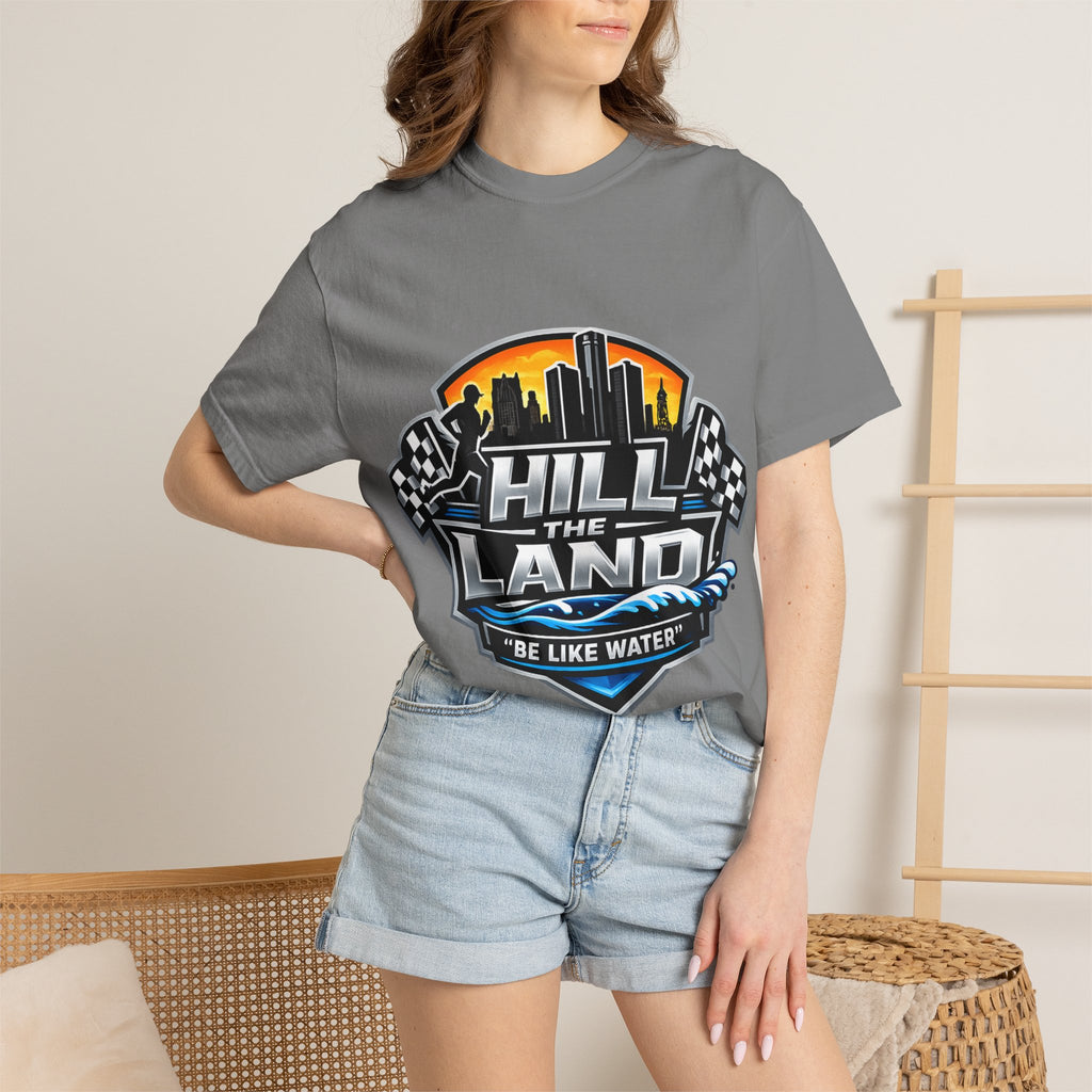 Running T-Shirt — “Hill the Land” Motivational Runner Tee (Be Like Water)