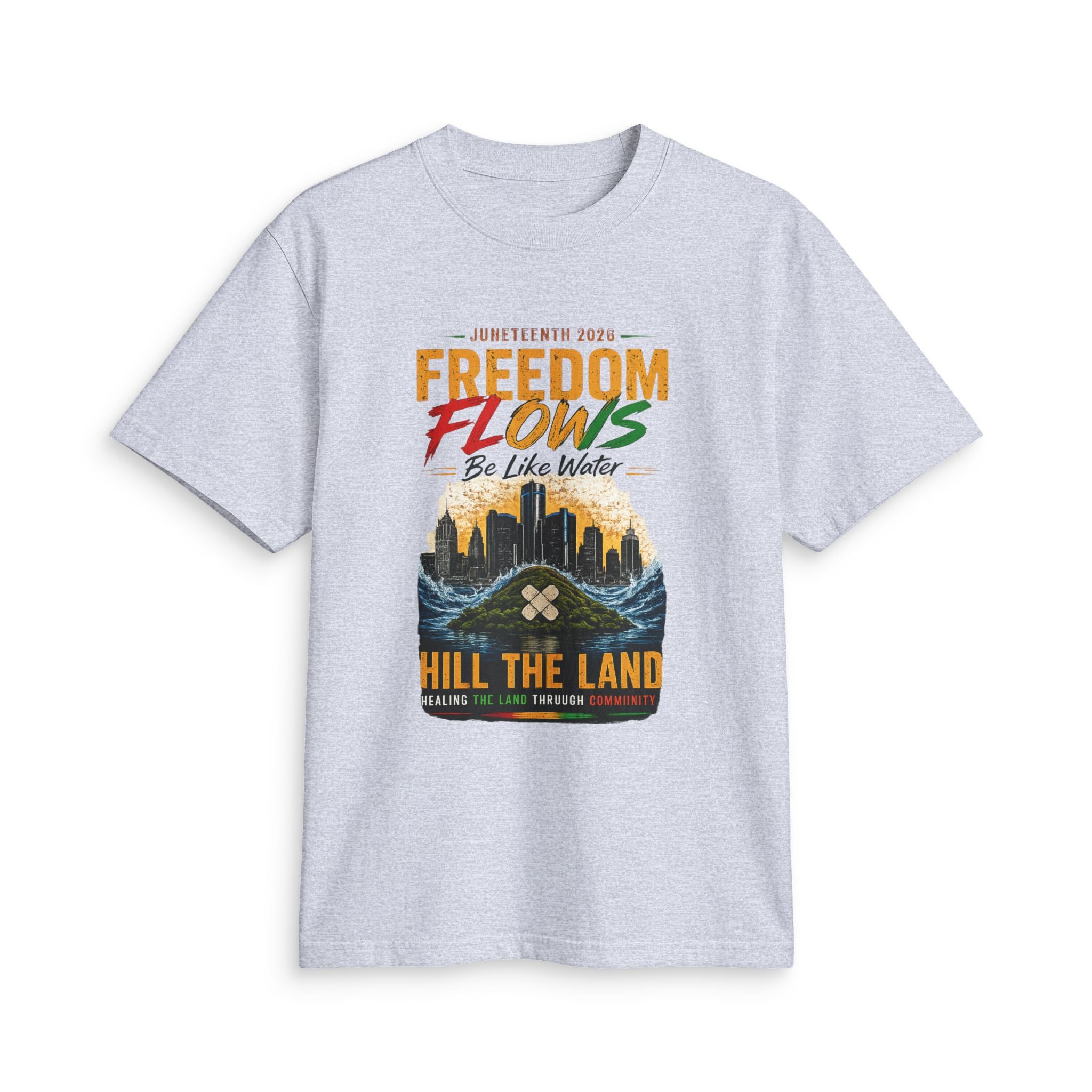 Freedom Flows Juneteenth T-Shirt — "Be Like Water" Detroit Hill The Land