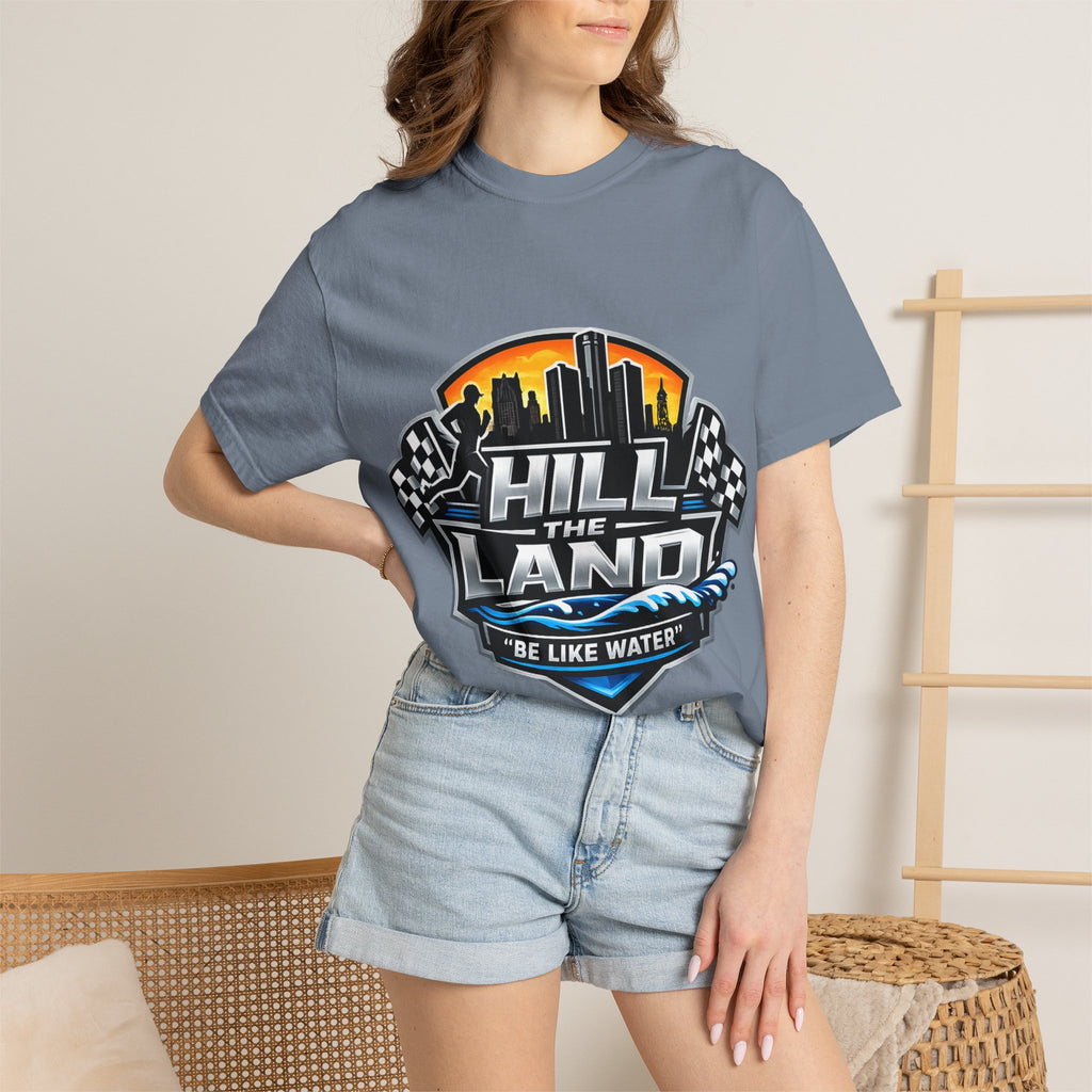 Running T-Shirt — “Hill the Land” Motivational Runner Tee (Be Like Water)