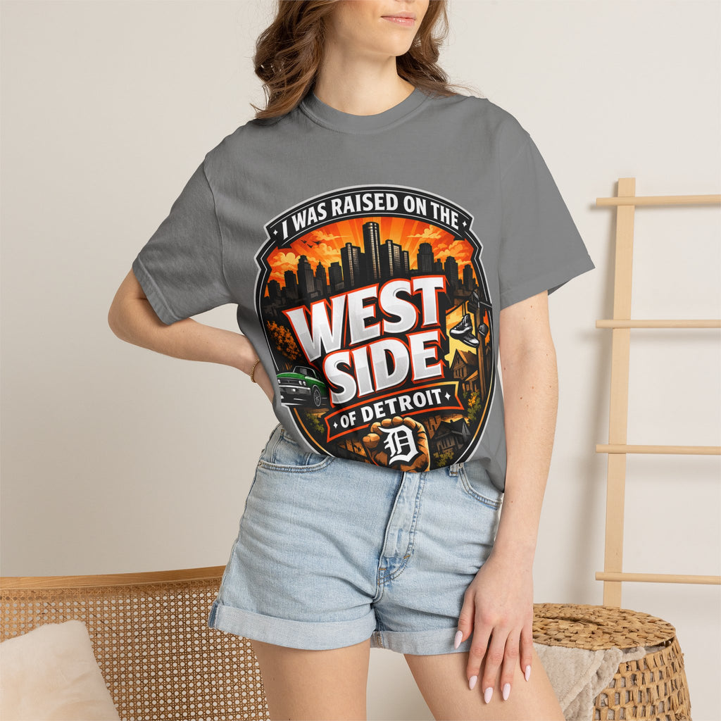 West Side of Detroit T-Shirt — I Was Raised On The West Side Graphic Tee