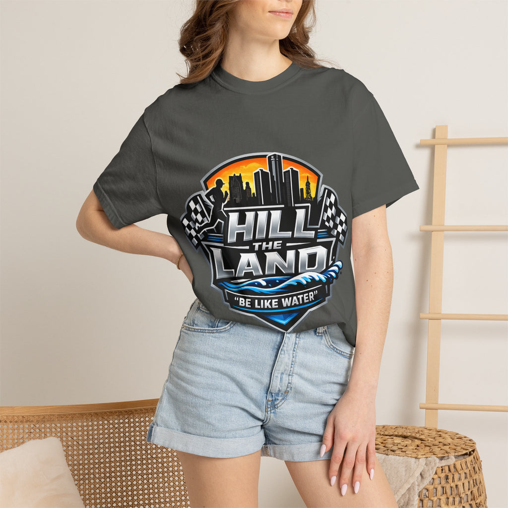 Running T-Shirt — “Hill the Land” Motivational Runner Tee (Be Like Water)