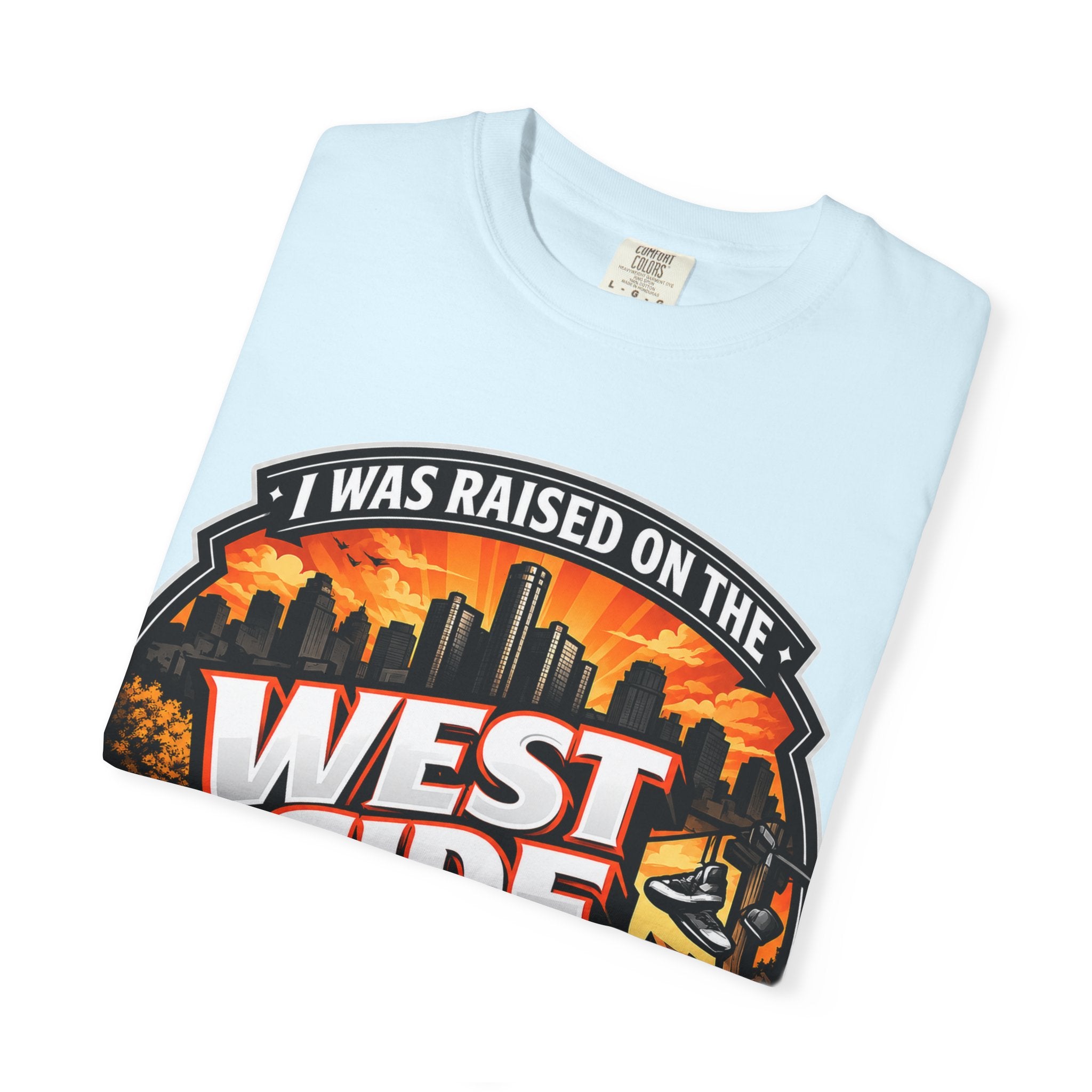 West Side of Detroit T-Shirt — I Was Raised On The West Side Graphic Tee