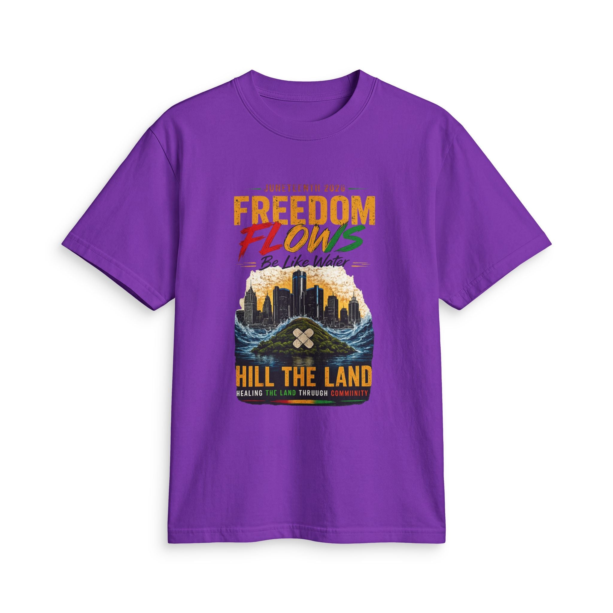 Freedom Flows Juneteenth T-Shirt — "Be Like Water" Detroit Hill The Land