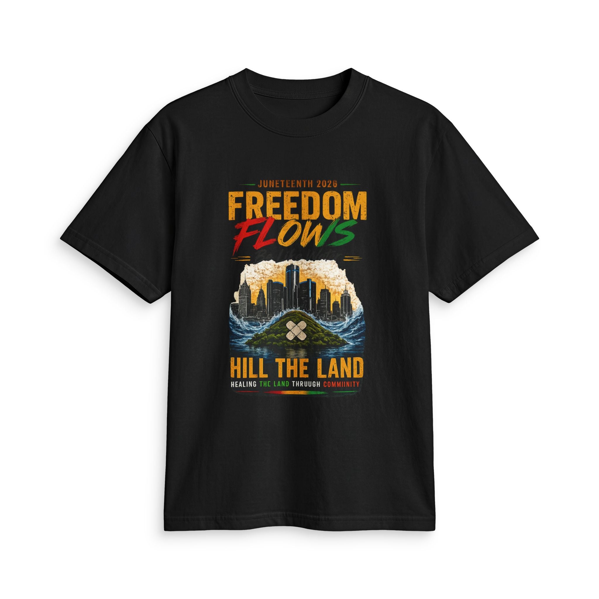 Freedom Flows Juneteenth T-Shirt — "Be Like Water" Detroit Hill The Land
